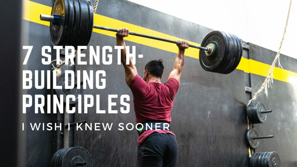 7 Strength building principles